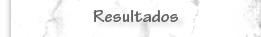 resultados