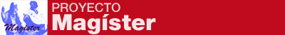 Proyecto Mag&iacute;ster